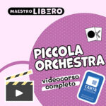 Videocorso Piccola Orchestra