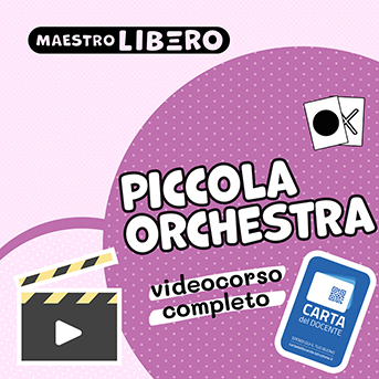 Videocorso Piccola Orchestra